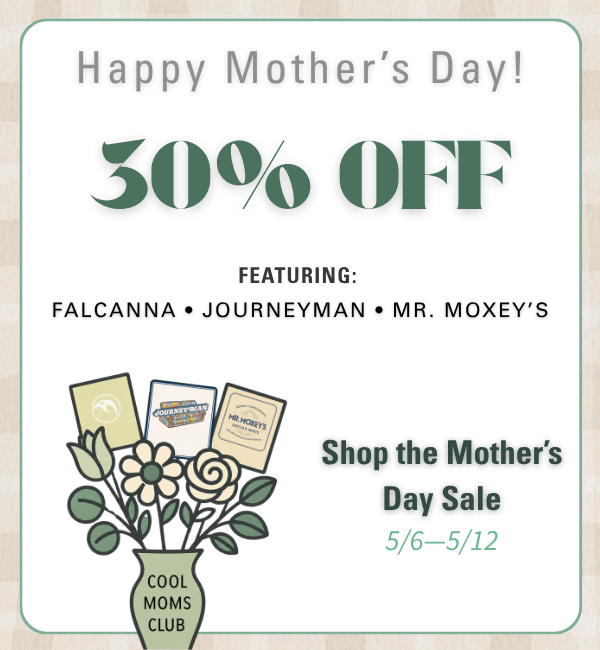 Cannabis sale at Lux Pot Shop Seattle. Take 30% off all Falcanna, Journeyman, and Moxey Mint products this Mother's Day. In stores and online 5/6 - 5/12/26.