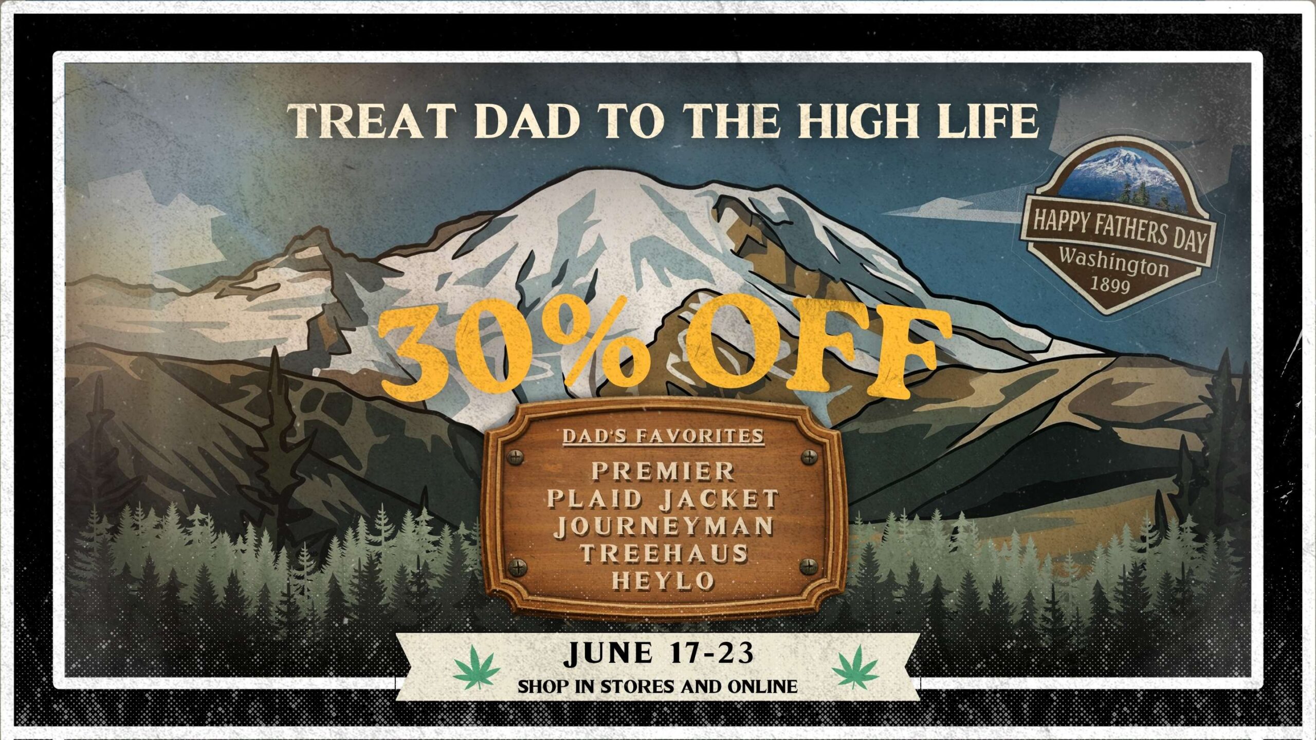 Cannabis sale at Lux Pot Shop Seattle. 30% off Plaid Jacket, Premier, Heylo, Treehaus, and Journeyman! In stores and online June 17-23, 2026.