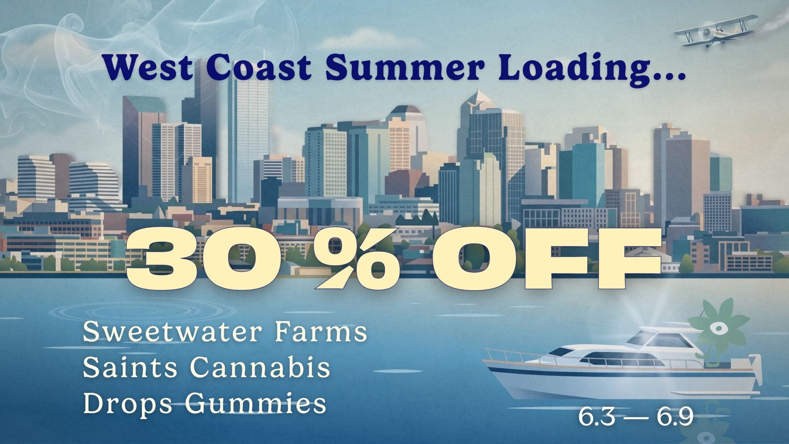 Cannabis sale at Lux Pot shop Seattle. 30% off Saints, Sweetwater, and Drops gummies. In stores and online June 3rd — June 9th, 2026.