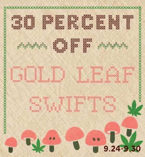 30% off Gold Leaf Gardens & Swifts, 9/24 through 9/30