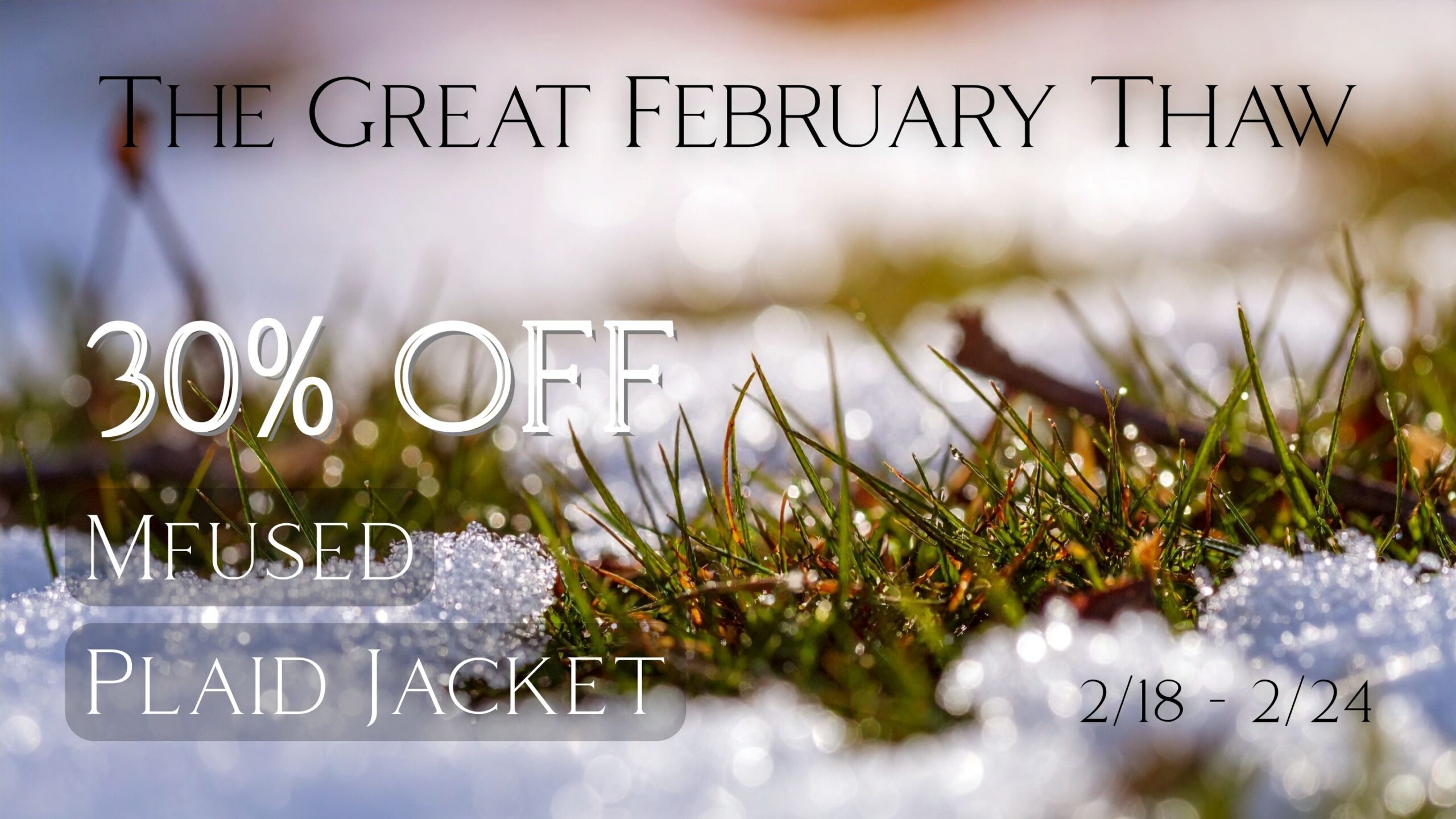 30% off at Lux Pot Shop Seattle Cannabis Sale on Plaid Jacket and Mfused 2.18.26 - 2.24.26